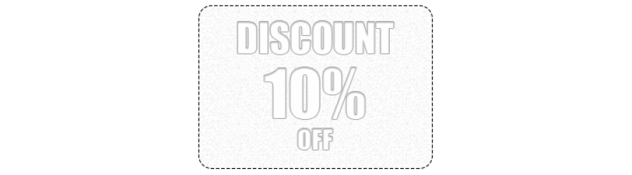 10% (from $300) Discount
